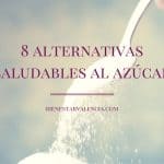 sustitutos azúcar