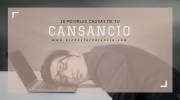 Las 10 posibles causas de tu cansancio